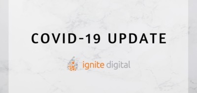 Ignite Digital Update | A Letter To our Community